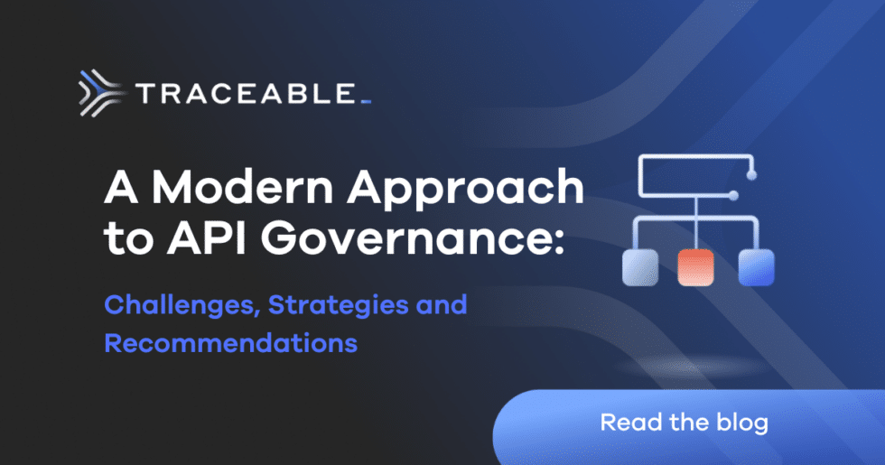 A Modern Approach to API Governance - Traceable API Security