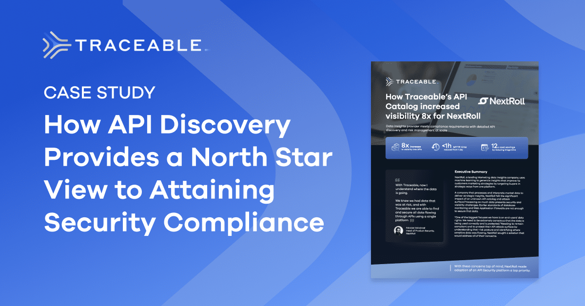 NextRoll: How API Discovery Provides a North Star View to Attaining ...